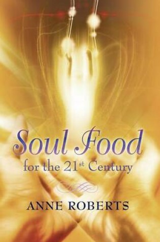 Cover of Soul Food for the 21st Century