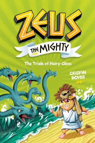 Cover of Zeus the Mighty: The Trials of HairyClees (Book 3)