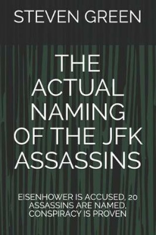 Cover of The Actual Naming of the JFK Assassins