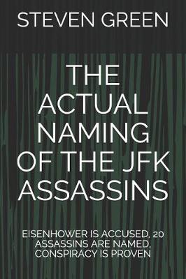 Book cover for The Actual Naming of the JFK Assassins