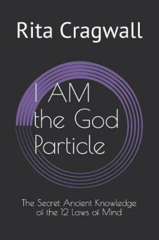 Cover of I Am the God Particle