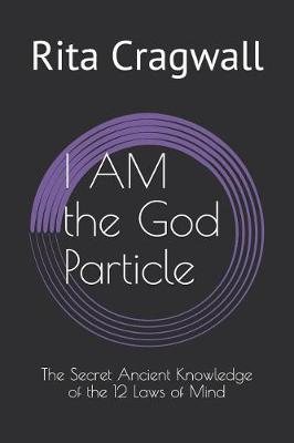 Book cover for I Am the God Particle