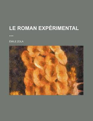 Book cover for Le Roman Experimental