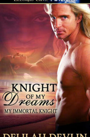 Cover of Knight of My Dreams