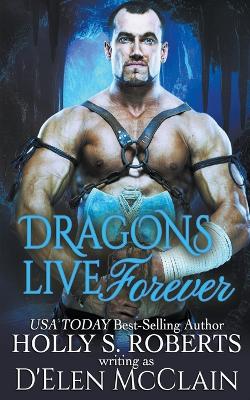 Book cover for Dragons Live Forever