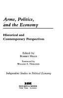 Book cover for Arms, Politics and the Economy