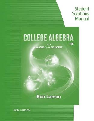 Book cover for Study Guide with Student Solutions Manual for Larson's College Algebra,  10th