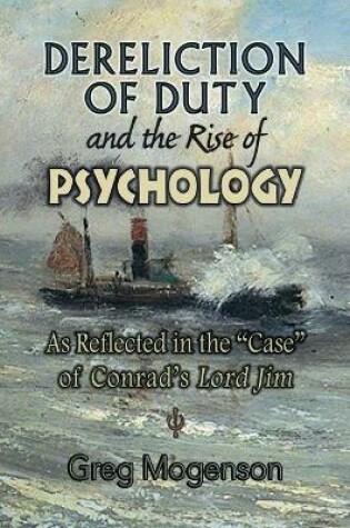 Cover of Dereliction of Duty and the Rise of Psychology