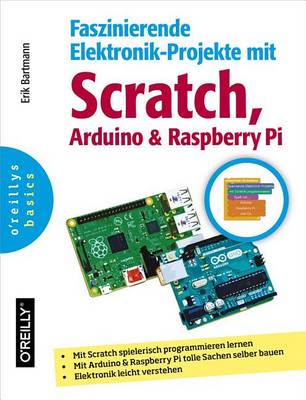 Book cover for Faszinierende Elektronik-Projekte Mit Scratch, Arduino Und Raspberry Pi