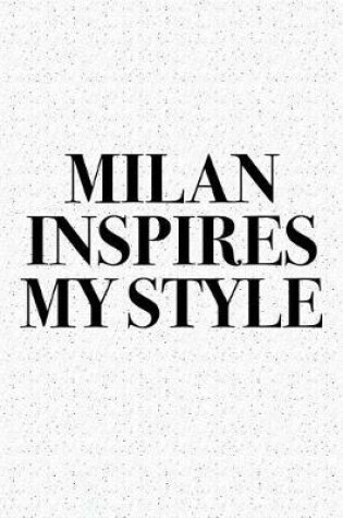 Cover of Milan Inspires My Style