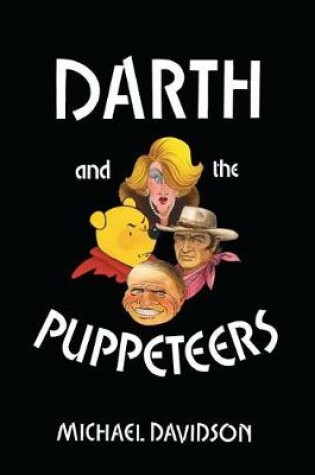 Cover of Darth and the Puppeteers