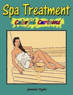 Book cover for Spa Treatment Colorful Cartoons