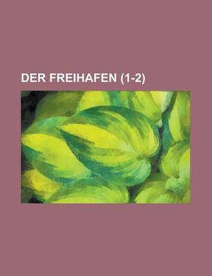 Book cover for Der Freihafen (1-2)