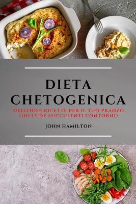 Book cover for Dieta Chetogenica (Keto Diet Italian Edition)