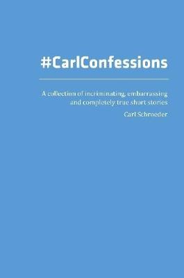 Book cover for #CarlConfessions