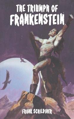 Book cover for The Triumph of Frankenstein