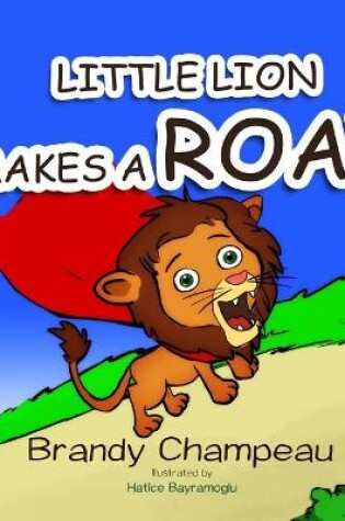 Cover of Little Lion Makes a Roar