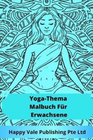 Cover of Yoga-Thema Malbuch Für Erwachsene