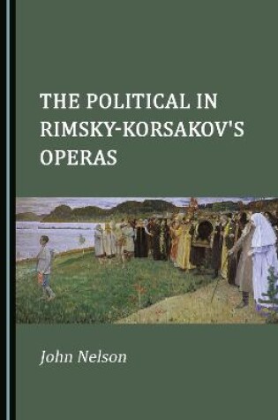 Cover of The Political in Rimsky-Korsakov's Operas