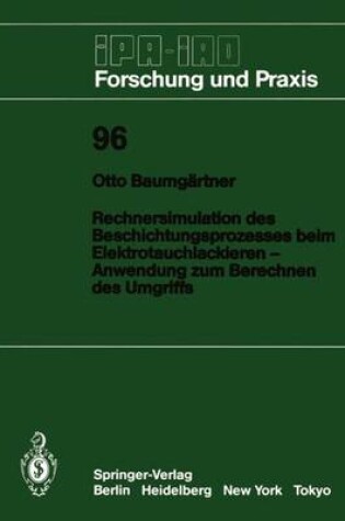 Cover of Rechnersimulation des Beschichtungsprozesses beim — Elektrotauchlackieren Anwendung zum Berechnen des Umgriffs