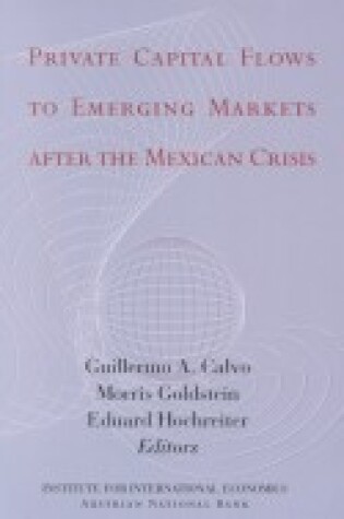 Cover of Private Capital Flows to Emerging Markets After the Mexican Crisis