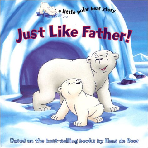Book cover for Just Like Father!