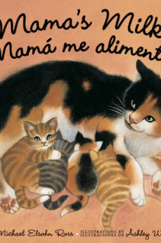 Cover of Mama's Milk / Mama me Alimenta