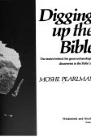 Cover of Digging Up the Bible