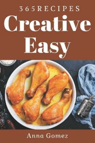 Cover of 365 Creative Easy Recipes
