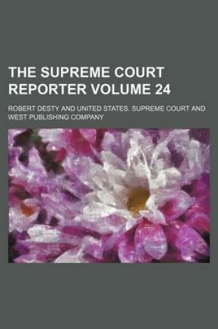 Cover of The Supreme Court Reporter Volume 24