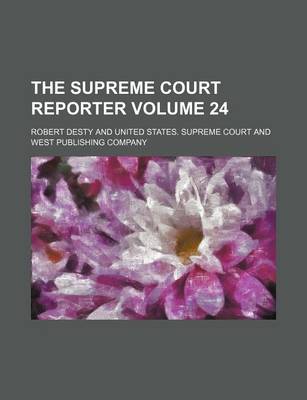 Book cover for The Supreme Court Reporter Volume 24