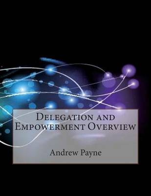 Book cover for Delegation and Empowerment Overview