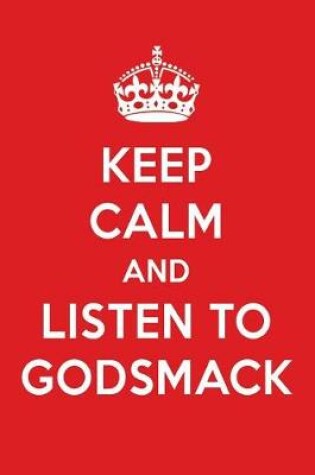 Cover of Keep Calm and Listen to Godsmack