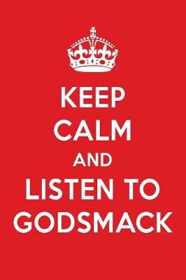 Book cover for Keep Calm and Listen to Godsmack