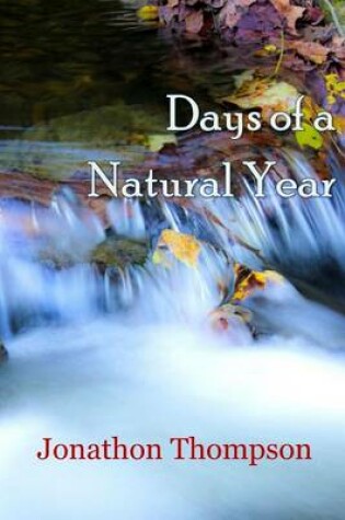 Cover of Days of a Natural Year