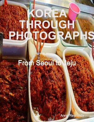 Book cover for Korea Through Photographs: From Seoul to Jeju