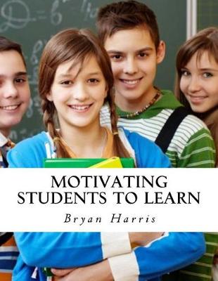 Book cover for Motivating Students to Learn