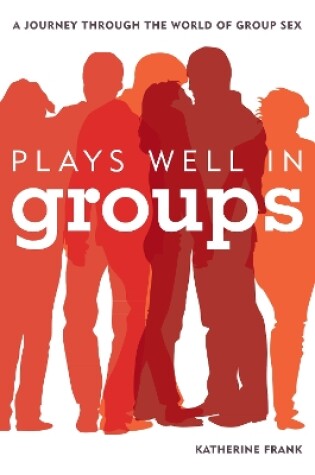 Cover of Plays Well in Groups