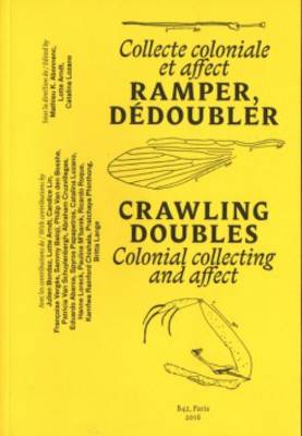 Book cover for Crawling Doubles - Colonial Collecting and Affect