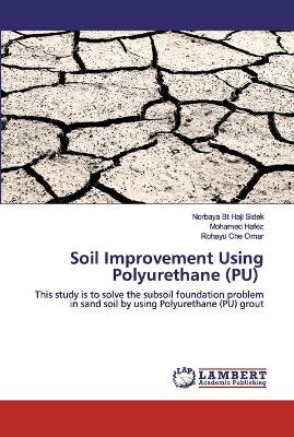 Book cover for Soil Improvement Using Polyurethane (PU)