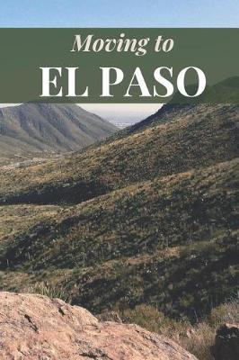 Book cover for Moving to El Paso
