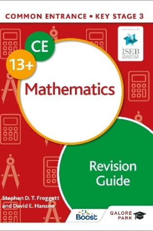 Cover of Common Entrance 13+ Mathematics Revision Guide