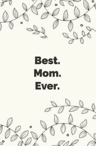 Cover of Best. Mom. Ever.