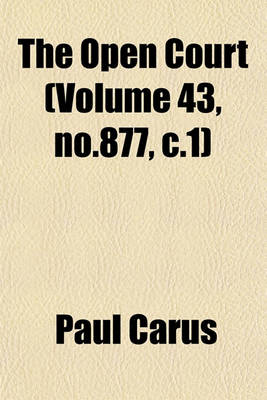 Book cover for The Open Court (Volume 43, No.877, C.1)