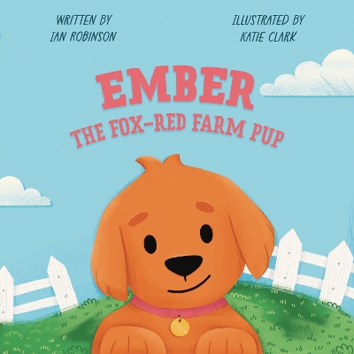 Book cover for Ember the Fox-Red Farm Pup