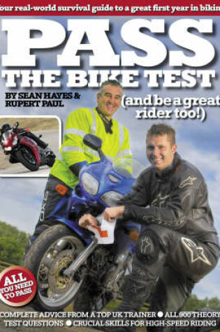 Cover of Pass the Bike Test (and be a Great Rider Too!)