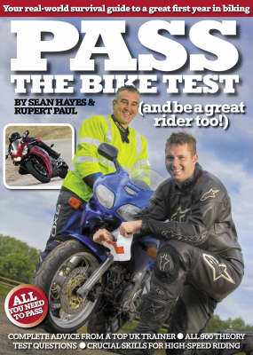 Book cover for Pass the Bike Test (and be a Great Rider Too!)