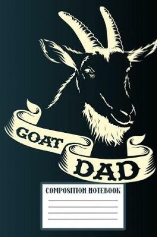 Cover of Composition Notebook Goat Dad