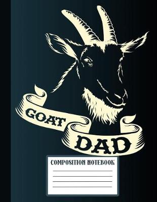 Book cover for Composition Notebook Goat Dad