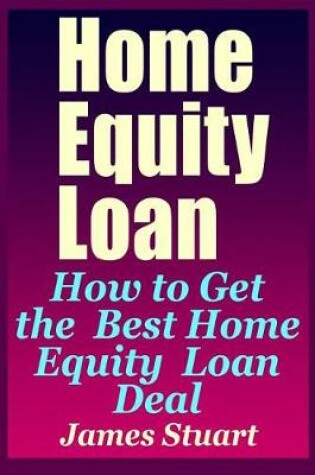 Cover of Home Equity Loan